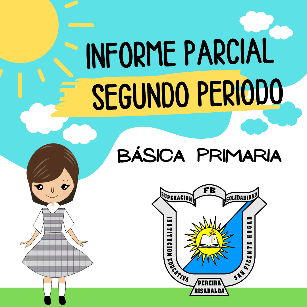 INFORME PARCIAL II PERIODO BÁSICA PRIMARIA