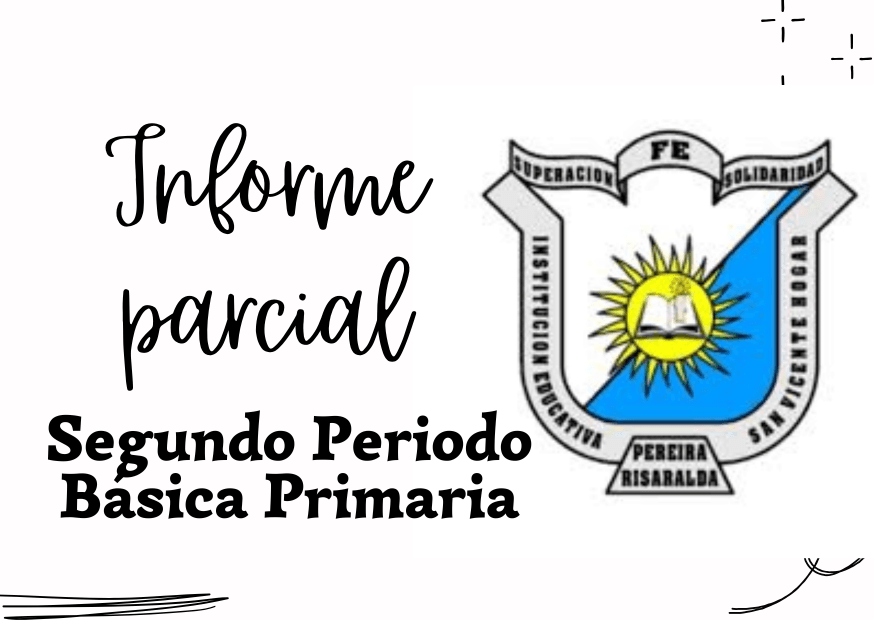 INFORME PARCIAL SEGUNDO PERIODO BÁSICA PRIMARIA