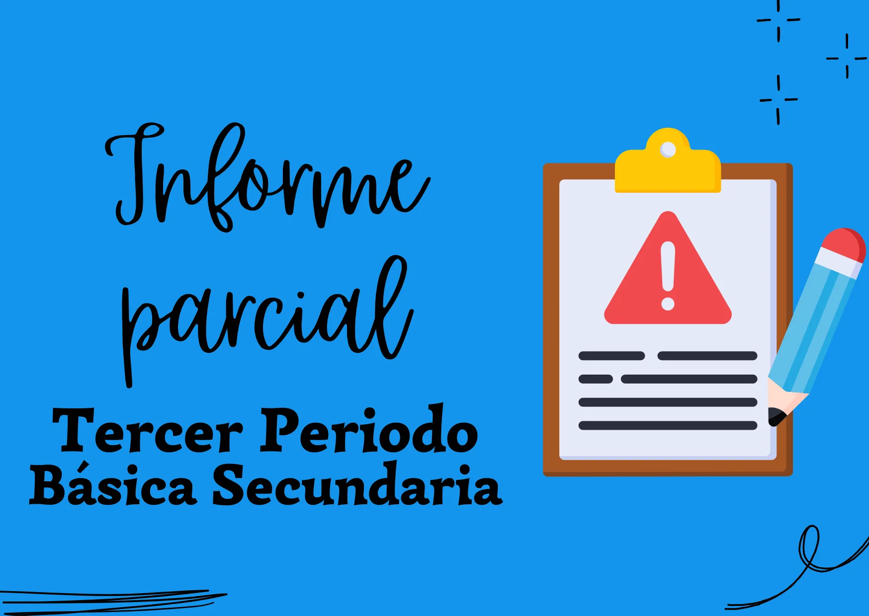 INFORME PARCIAL TERCER PERIODO BÁSICA SECUNDARIA